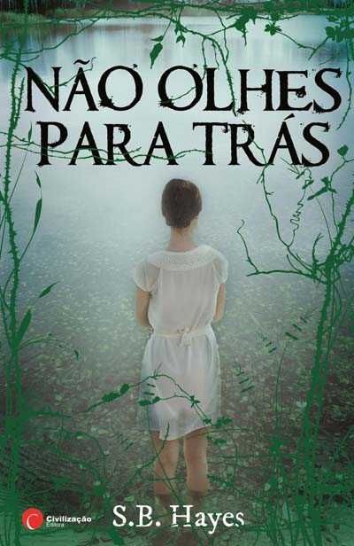 Não olhes para trás S. B. Hayes livro-portes CTT grátis