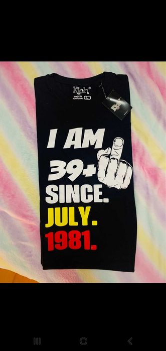T shirt linda nova made in Portugal para nascidos julho 1981