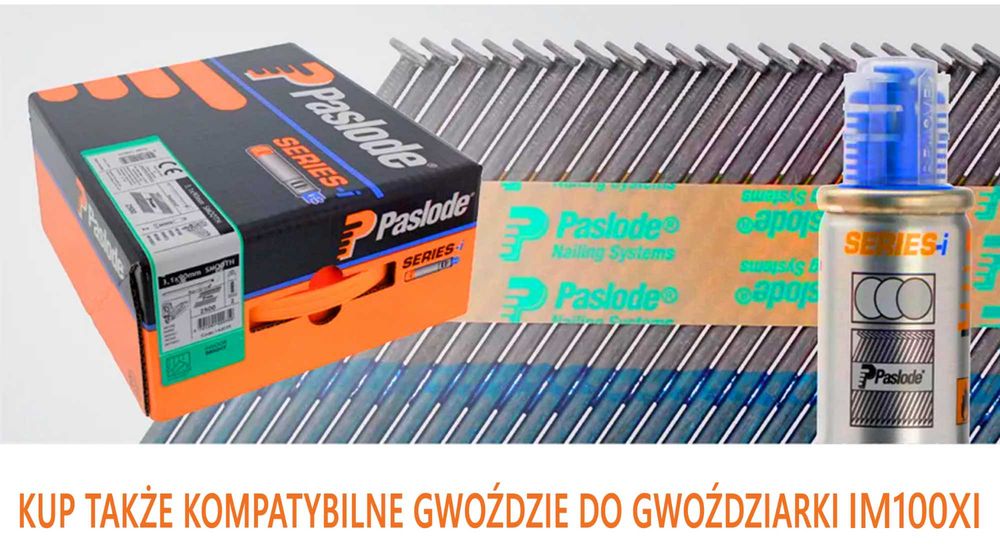 MOCNA Gwoździarka gazowa Paslode IM100Xi na gwoździe do 10cm FV,24H N