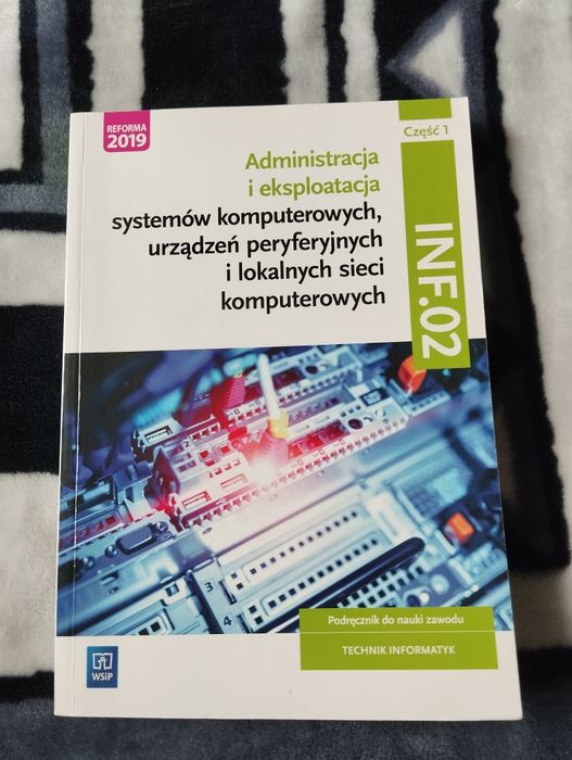 Część 1 administracja i eksploatacja, podręcznik do nauki  informatyki