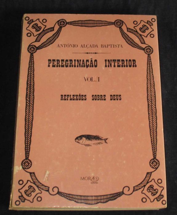 Livro Peregrinação Interior Reflexões sobre Deus Alçada Baptista