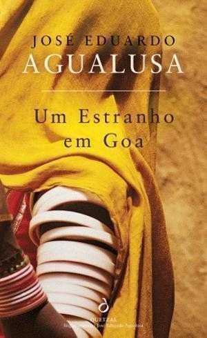 Livro Um Estranho em Goa de José Eduardo Agualusa [Portes Grátis]