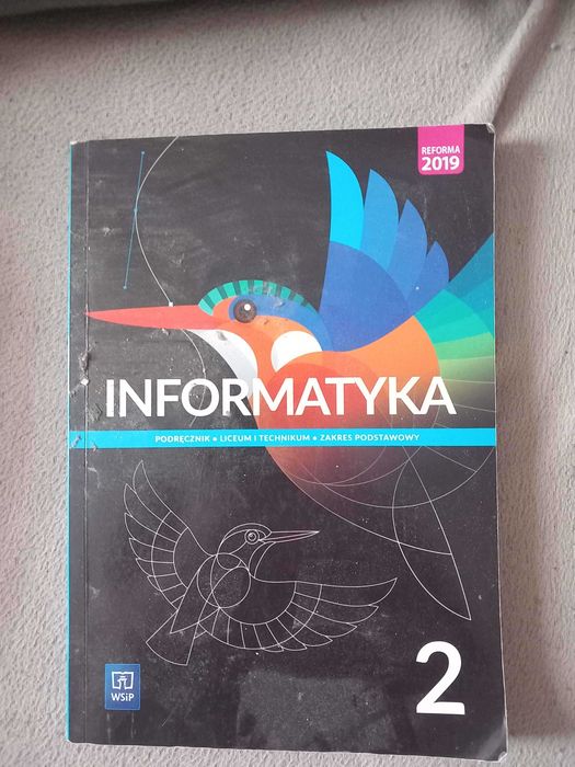 Informatyka 2 WSiP. Podręcznik. Zakres podstawowy. Liceum i technikum.