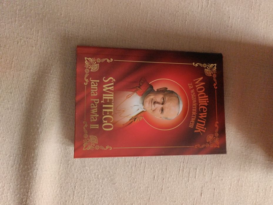 Modlitewnik za wstawiennictwem Świętego Jana Pawła II