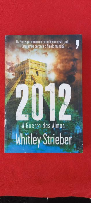 O Cavalo de Cortez / 2012 - A Guerra das Almas