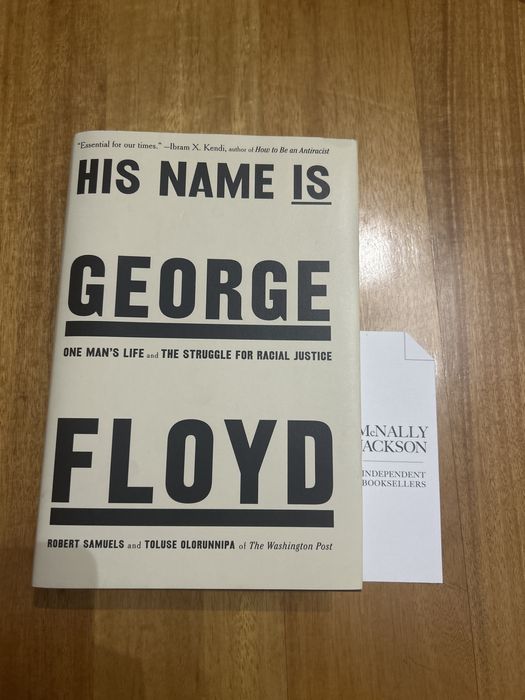 “His name is George Floyd” - Robert Samuels e Toluse Olorunnipa