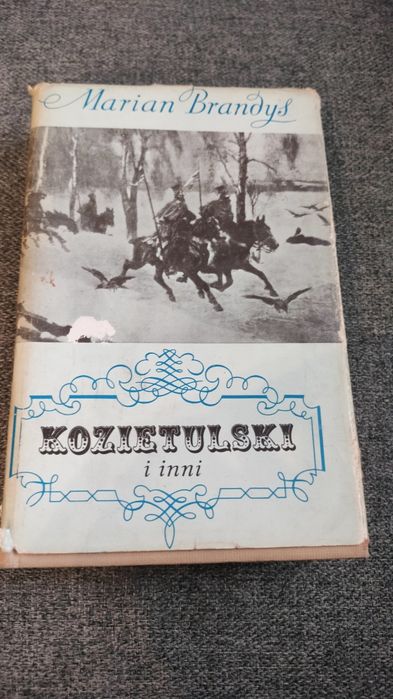Kozietulski i inni - Marian Brandys | Tom 2 | Wydanie 1974