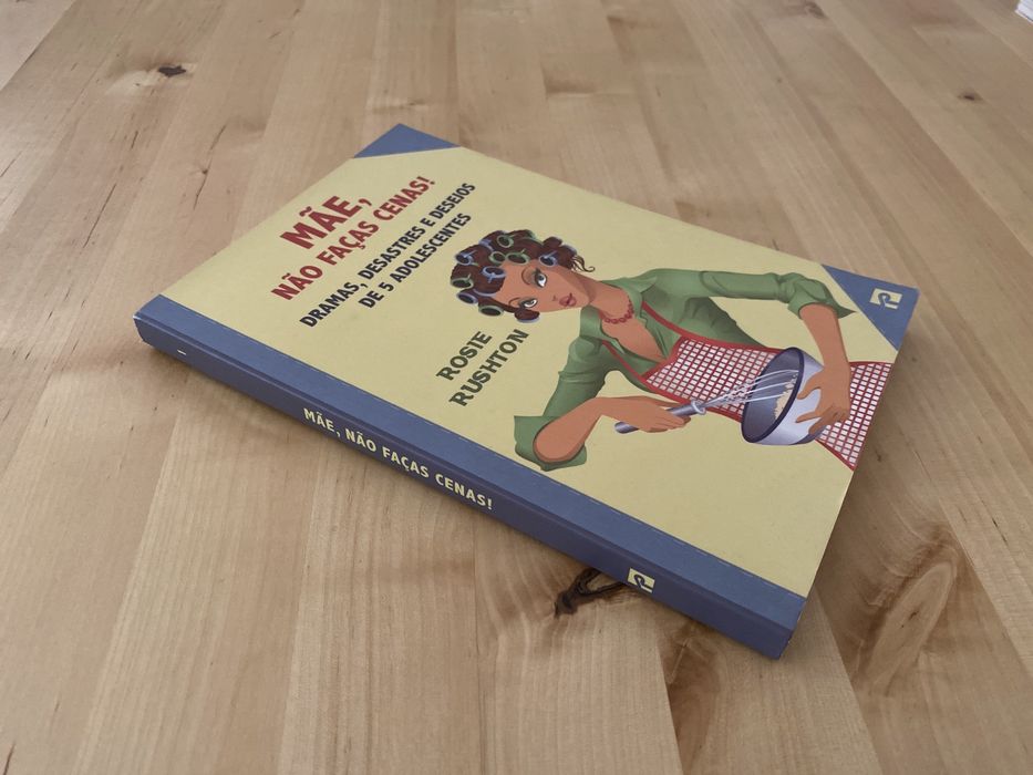 Livro Mãe, Não Faças Cenas!