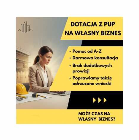 Dotacja Wniosek PUP Pomoc w otwarciu firmy biznesplan poprawa wniosku