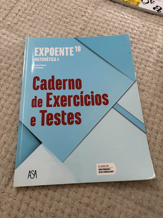 Caderno de Exercícios e Testes - Expoente 10 Matemática A (ASA) - NOVO