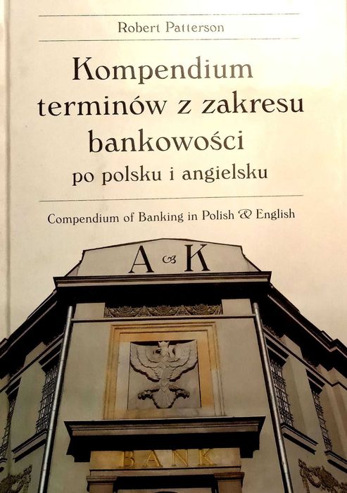 405 R. Patterson Kompedium terminów z zakreu bankowości PL - EN (P)