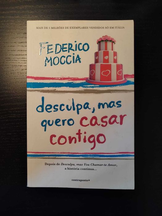 (Env. Incluído) Desculpa, Mas Quero Casar Contigo de Federico Moccia