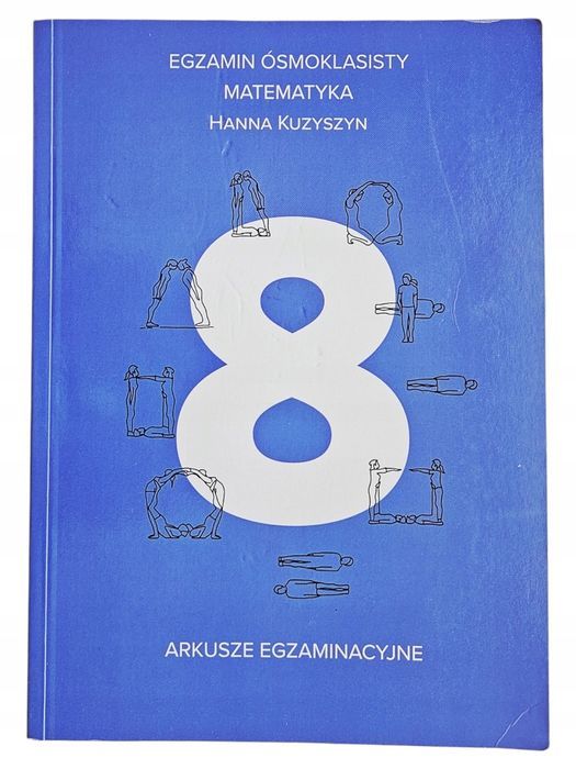 Hanna Kuzyszyn Egzamin Ósmoklasisty Matematyka 8 Arkusze Egzaminacyjne