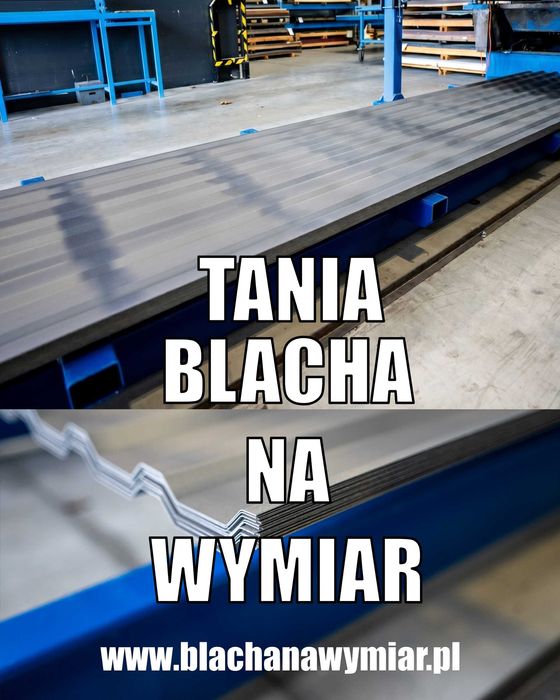 TANIE BLACHY TRAPEZOWE W PACZKACH 50 ARKUSZY  BLACHY 19,99ZŁ