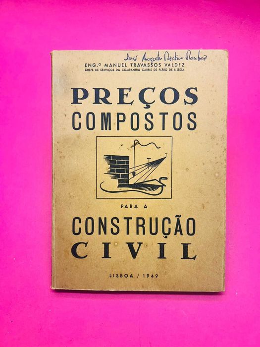 Preços Compostos para a Construção Civil - EngºManuel Travassos Valdez