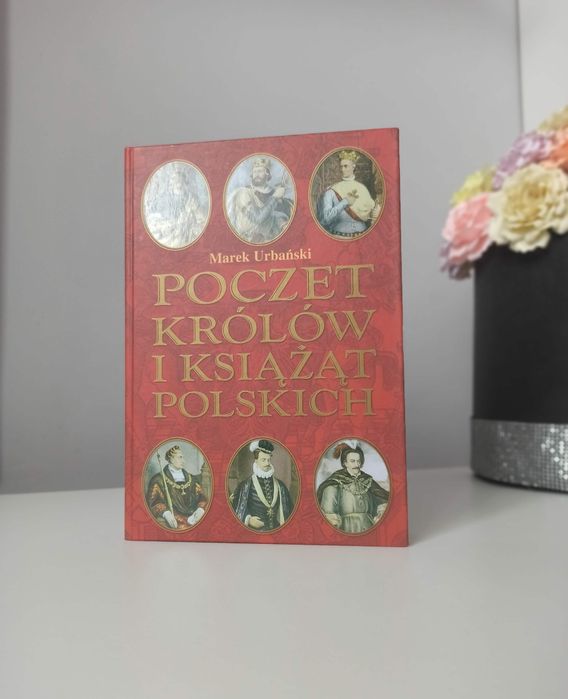 Poczet Królów i Książąt Polskich