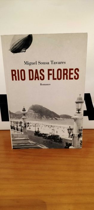 Rio das Flores - Miguel Sousa Tavares