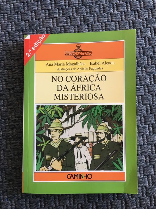 No Coração da África Misteriosa - Ana Maria Magalhães e Isabel Alçada