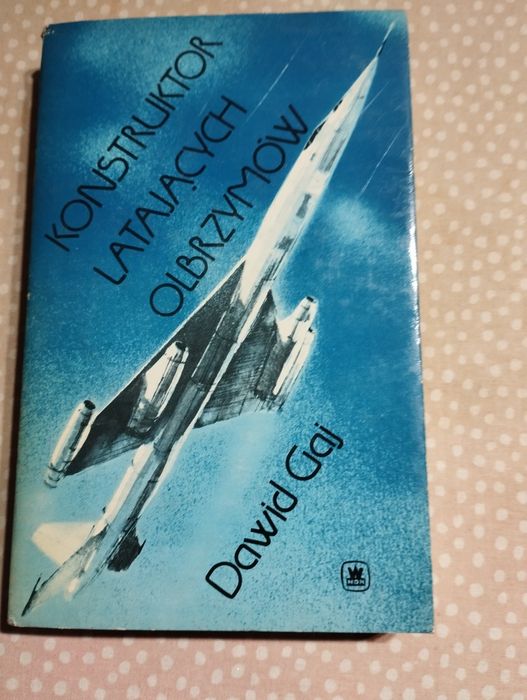 Konstruktor latających olbrzymów