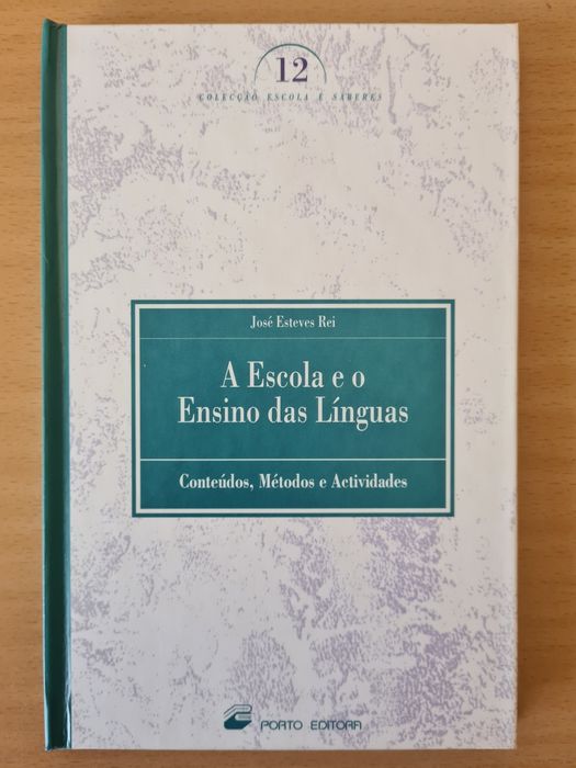 Livro "A Escola e o Ensino das Línguas" de José Esteves Rei