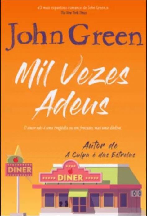 Mil Vezes Adeus - de John Green - NOVO
