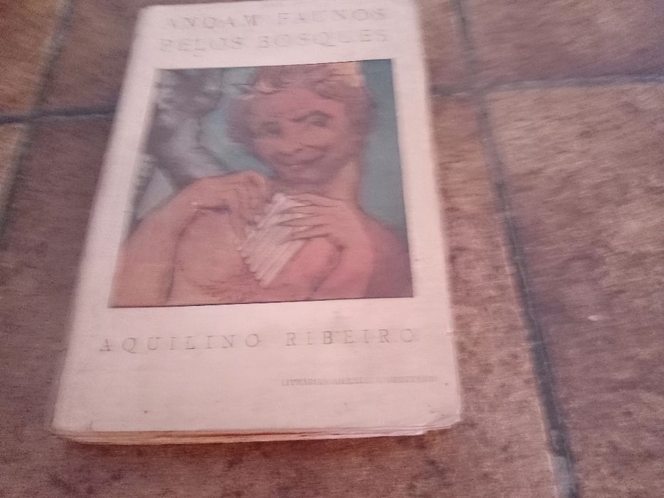 Aquilino Ribeiro, Alemanha Ensanguentada + Andam Faunos pelos Bosques