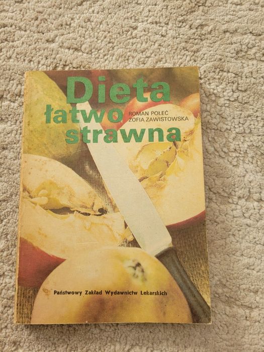 R. Poleć, Z. Zawistowska - Dieta łatwostrawna