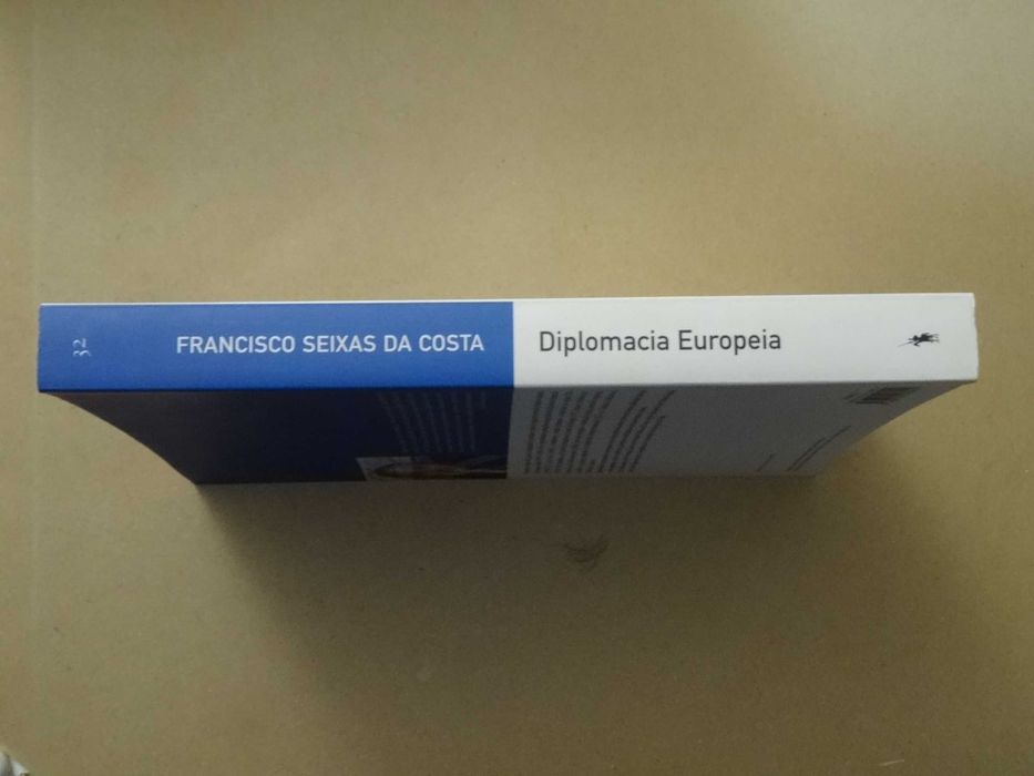 Diplomacia Europeia de Francisco Seixas da Costa - 1ª Edição