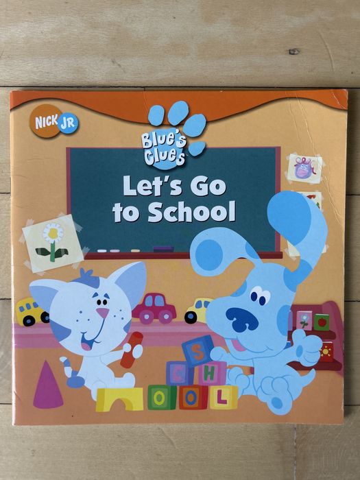 Let’s Go to School. Blue’s Clues