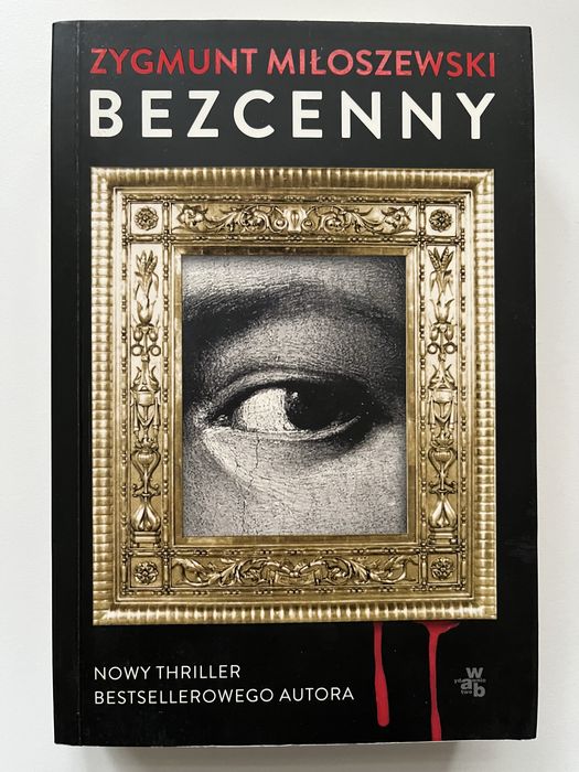 Zygmunt Miłoszewski - Bezcenny