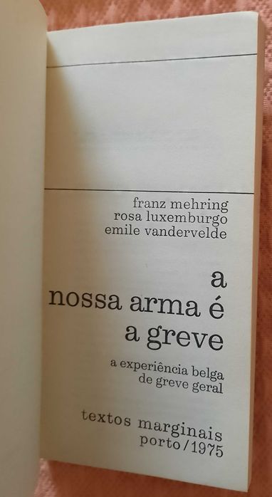 A nossa arma é a greve, Franz Mehring, Rosa Luxemburgo