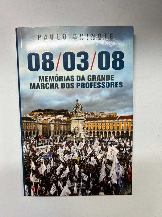 Livro - 08/03/08 - Memórias da Grande Marcha dos Professores