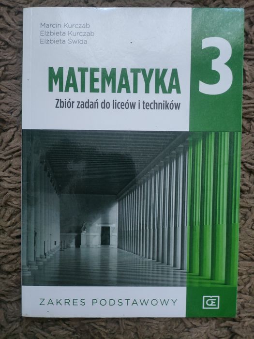 Matematyka 3 zbiór zadań liceum i technikum