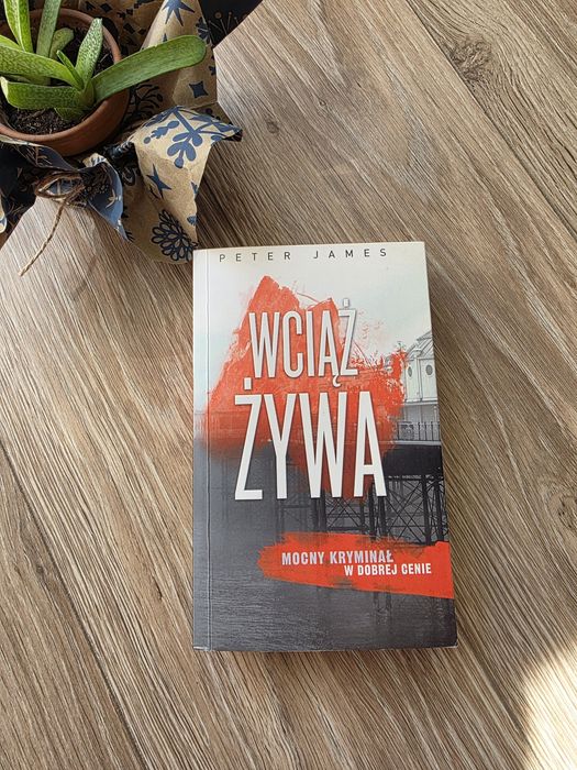 Peter James "Wciąż Żywa"