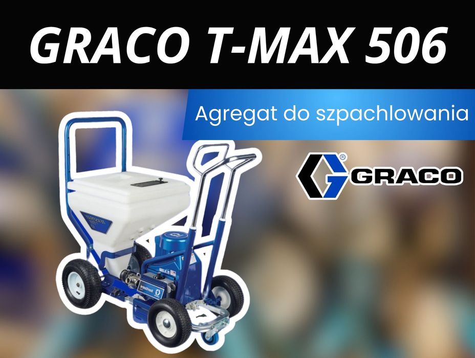 Wynajem agregat do szpachlowania, gładzi Graco T-MAX 506