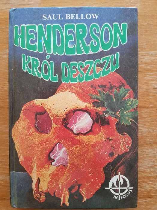 "Król deszczu" Saul Bellow