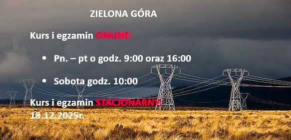 ZIELONA GÓRA uprawnienia energetyczne G1/2/3 kursy i egzaminy 18.12.25