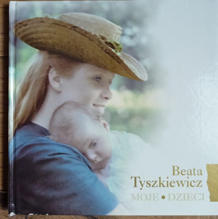 Beata Tyszkiewicz Moje Dzieci