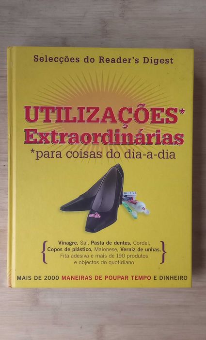 Utilizações Extraordinárias para coisas do dia-a-dia- Reader´s Digest