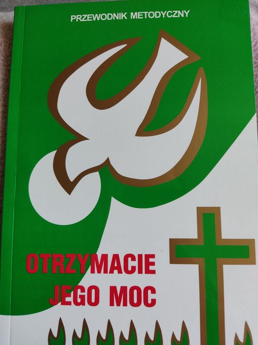Przygotowanie do bierzmowania otrzymacie jego moc