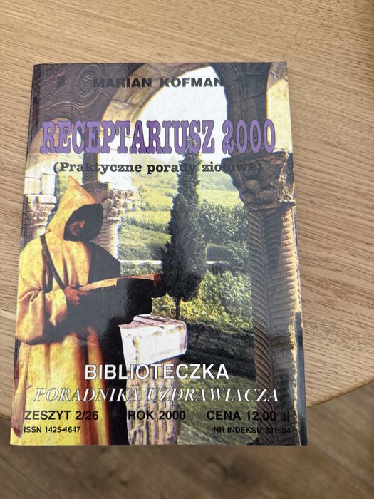 Receptariusz 2000 praktyczne porady ziołowe Marian Kofman