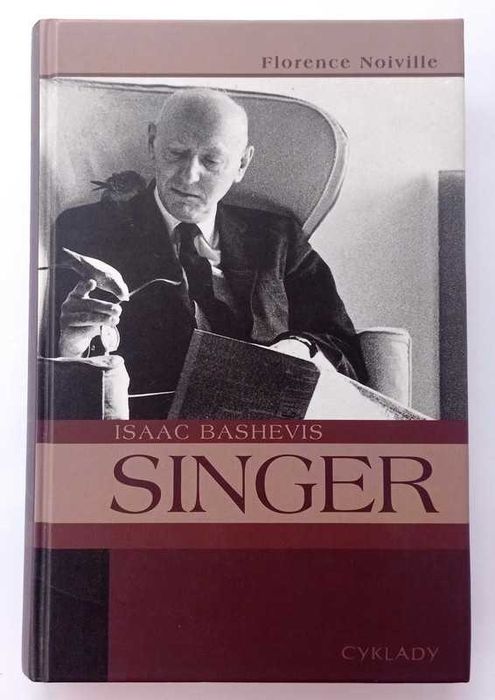 Isaac Bashevis Singer - Florence Noiville biografia
