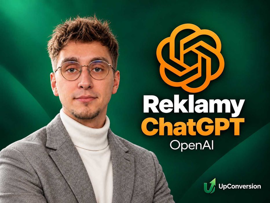ChatGPT Ads - reklamy dla firm | konfiguracja i prowadzenie kampanii