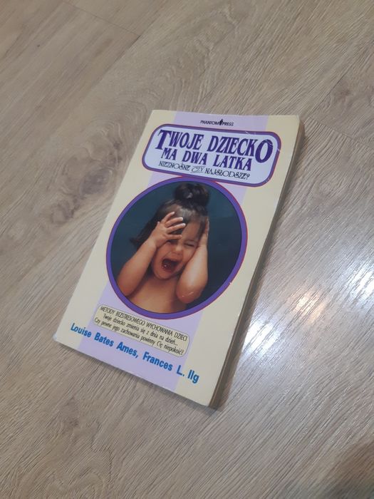 Książka twoje dziecko ma dwa latka poradnik