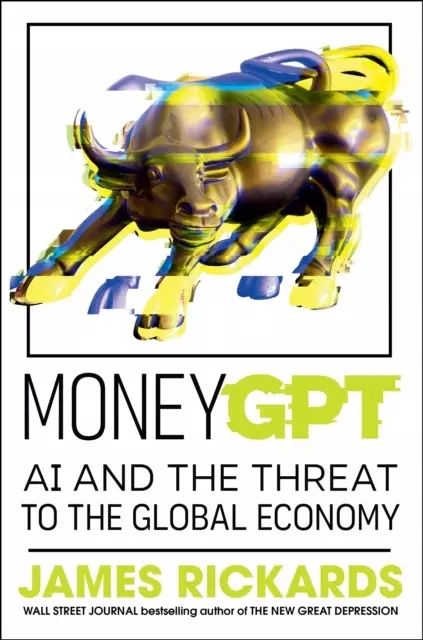 MoneyGPT: AI and the Threat to the Global Economy. Penguin Books. Nowy Produkt