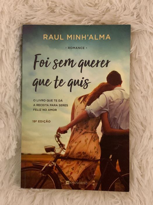 Foi sem querer que te quis - Raul Minha Alma