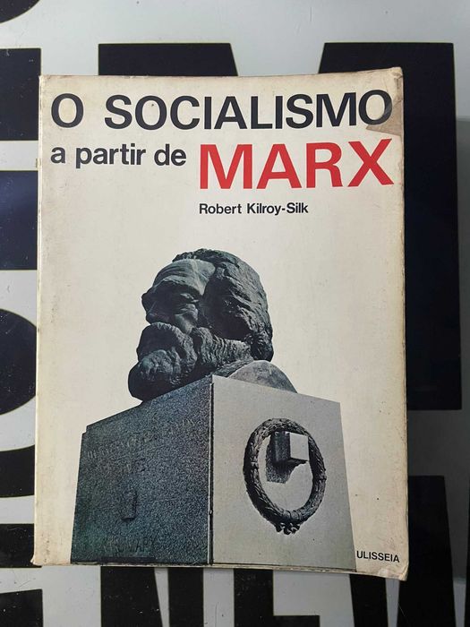 Robert Kilroy-Silk - O Socialismo a Partir de Marx