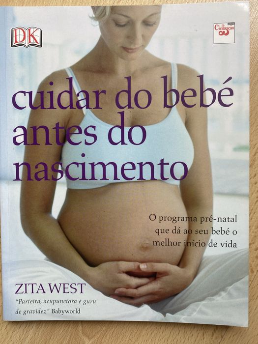 Cuidar do bebé a tes do nascimento, de Zita West