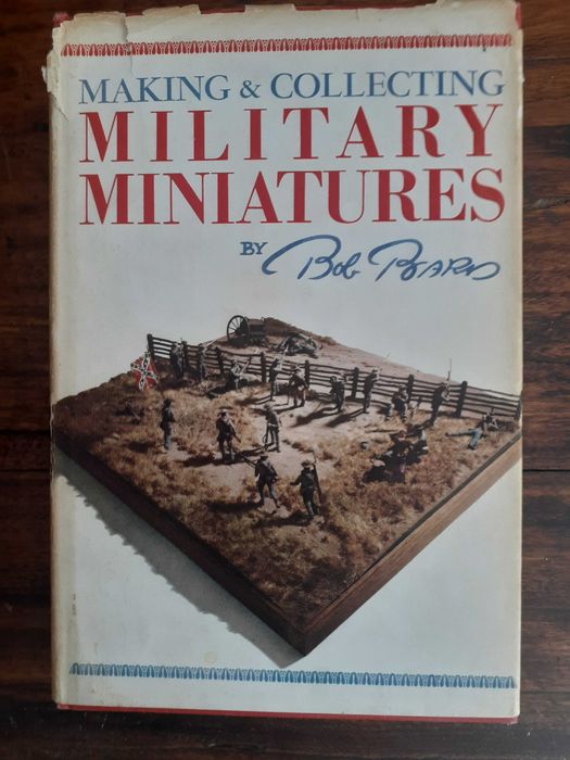 Making & Collecting Military Miniatures