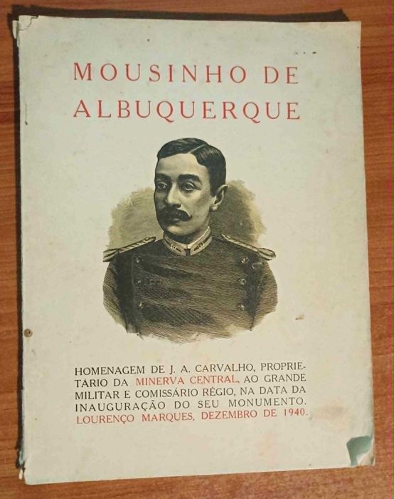 Mousinho de Albuquerque, homenagem de J. A. Carvalho, ao grande militar e comissário régio (1941)